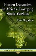 Return Dynamics in Africa's Emerging Stock Markets