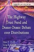 Highway Trust Fund & Donor-Donee Debate Over Distributions