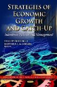 Strategies of Economic Growth & Catch-Up