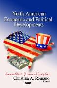 North American Economic & Political Developments