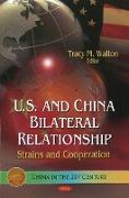 U.S. & China Bilateral Relationship