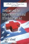 Medicare & the Patient Protection & Affordable Care Act