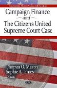Campaign Finance & the Citizens United Supreme Court Case
