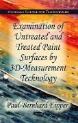 Examination of Untreated & Treated Oil Paint Surfaces by 3D-Measurement Technology