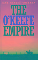 The O'Keefe Empire