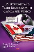 U.S. Economic & Trade Relations with Canada & Mexico