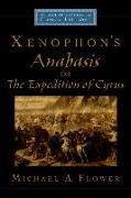 Xenophon's Anabasis, or the Expedition of Cyrus