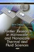 Frontier Research in Microscale & Nanoscale Thermal & Fluid Sciences