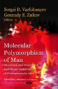 Molecular Polymorphism of Man