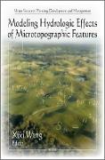 Modeling Hydrologic Effects of Microtopographic Features