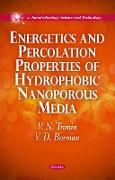 Energetics & Percolation Properties of Hydrophobic Nanoporous Media