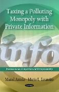 Taxing a Polluting Monopoly with Private Information