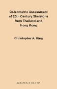 Osteometric Assessment of 20th Century Skeletons from Thailand and Hong Kong