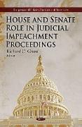 House & Senate Role in Judicial Impeachment Proceedings