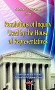 Resolutions of Inquiry Used by the House of Representatives