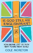 Is God Still an Englishman?