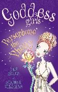 Goddess Girls: Persephone the Phony