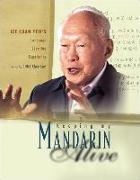 Keeping My Mandarin Alive: Lee Kuan Yew's Language Learning Experience (with Resource Materials and DVD-ROM) (English Version)