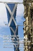 Social Policy for Social Work, Social Care and the Caring Professions