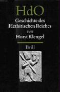 Geschichte Des Hethitischen Reiches