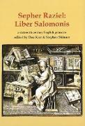 Sepher Raziel Also Known as Liber Salomonis, a 1564 English Grimoire from Sloane MS 3826