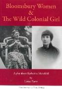 Bloomsbury Women & the Wild Colonial Girl