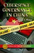 Cyberspace Governance in China