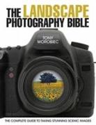 The Landscape Photography Bible