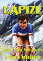 Lapize... Now There Was an Ace