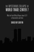 The Mysterious Collapse of World Trade Center 7