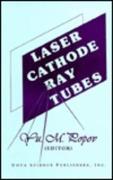 Laser Cathode-ray Tubes