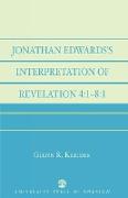 Jonathan Edwards' Interpretation of Revelation 4