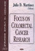 Focus on Colorectal Cancer Research