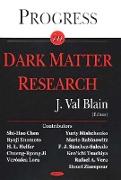 Progress in Dark Matter Research