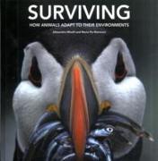 Surviving: How Animals Adapt to Their Environments