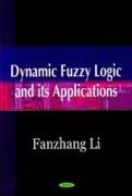 Dynamic Fuzzy Logic & its Applications