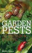 Garden Pests of Britain and Europe