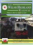 The Welsh Highland Railway