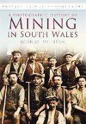 A Photographic History of Mining in South Wales