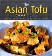 The Asian Tofu Cookbook