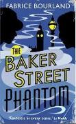 Baker Street Phantom: a Singleton and Trelawney Case