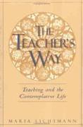 The Teacher's Way