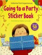 Usborne First Experiences Going to a Party Sticker Book