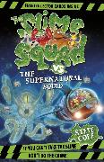 Slime Squad Vs the Supernatural Squid