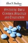 Synthetic Drug Control Strategy & Evaluation