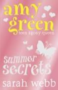 Ask Amy Green: Summer Secrets