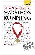 Be Your Best At Marathon Running