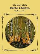 The Story of the Rabbit Children