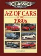 Classic and Sports Car Magazine A-Z of Cars of the 1980s
