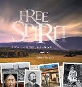 Free Spirit: Stories of You, Me and BC